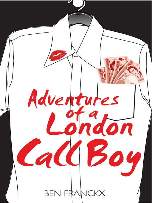 Title details for Adventures of a London Call Boy by Ben Franckx - Available
